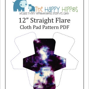 The Happy Hippos 12" Straight Flare Sewing PDF Cloth Pad Pattern and Instructions