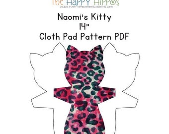 The Happy Hippos Naomi's Kitty 14"  Cloth Pad Sewing PDF Cloth Pad Pattern and Instructions.