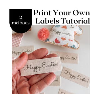 LABEL TUTORIAL - Print Your Own Fabric Labels Tutorial – Craft Keepsakes (Instant PDF Download)
