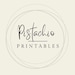 Pistachio Printables