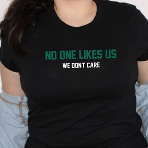 No One Likes Us T-Shirt, Philadelphia Shirt, Philly Sports Shirt, Game Day Shirt, Philly Sports Fan Shirt, Philadelphia Gift, Superbowl