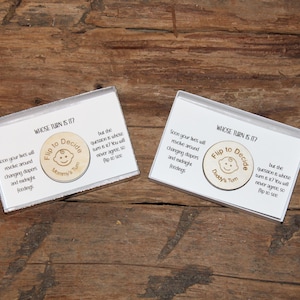 New Parent Decision Flip Coin | Approximately 2&quot; in diameter I a Fun Handmade Coin for New Parent Decision Making | Baby Shower Gift