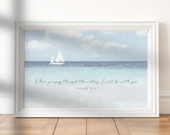 Watercolor Sailboat Print with Bible Verse Isaiah 43:2 – Soft Blue Pastel Christian Art, Coastal Wall Decor, Nautical Inspirational Quote