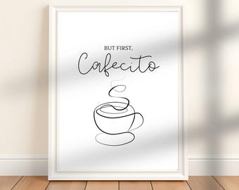 But First, Cafecito Print: Spanglish Kitchen Art (Digital Download)