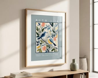 Christian Bird Wall Art Print Ruth 1:16, Where You Go I Will Go Scripture, Bible Verse Floral Artwork