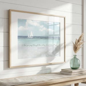 Watercolor Sailboat Print with Bible Verse Isaiah 43:2 – Soft Blue Pastel Christian Art, Coastal Wall Decor, Nautical Inspirational Quote