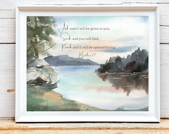 Matthew 7:7 DIGITAL PRINT | Christian Watercolor Rustic Art Printable | Mountain Lake Landscape | Encouragement Gift Bible Verse Wall Art