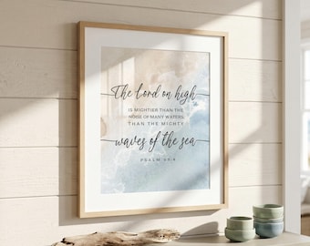 Psalm 93:4 Beach House Bible Verse Wall Art Decor | Physical PRINT | Coastal Sea Art Print | Watercolor Ocean Art | Christian Scripture Sign