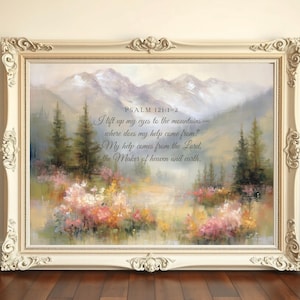 Psalm 121:1-2 Bible Verse Wall Art | I Lift My Eyes to the Mountains | Christian Mountain Landscape Print | Scripture Oil Painting Printable