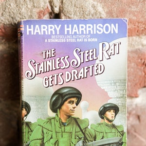 The Stainless Steel Rat Gets Drafted by Harry Harrison / © 1988 Vintage Science Fiction Book