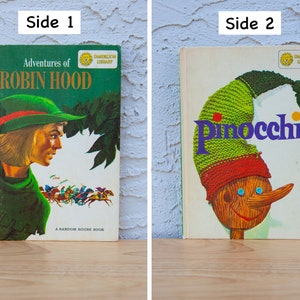 Two in One Book ~ Pinocchio and Robin Hood / From The Dandelion Library / ©1946 and ©1953, Random House, Inc. / Children&#39;s Classic Stories