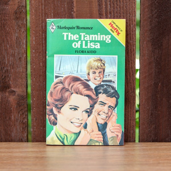 The Taming of Lisa by Flora Kidd / ©1981, June, Second printing / Harlequin Books ~ 1980s Romance Fiction Novel