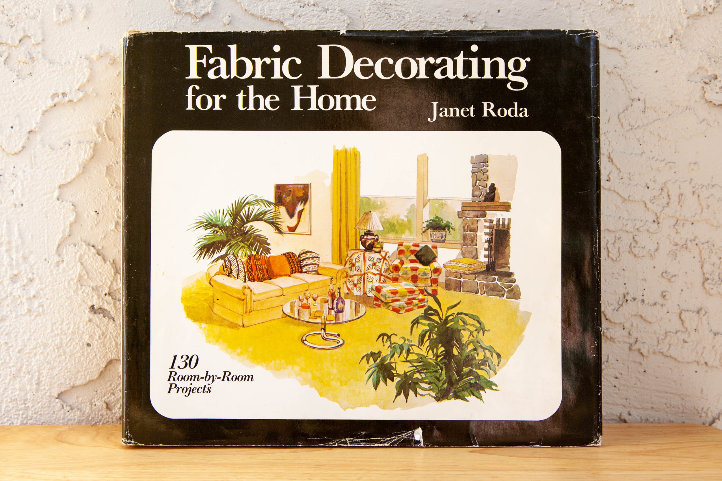 Fabric Decorating for the Home by Janet Roda / ©1976 Oxmoor 