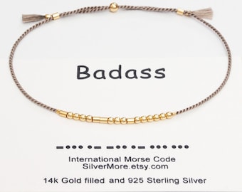 BADASS Morse Code Bracelet, Strong Woman Friendship Get Well Gift, Adjustable Natural Silk Cord and Gold Filled or Sterling Silver Beads