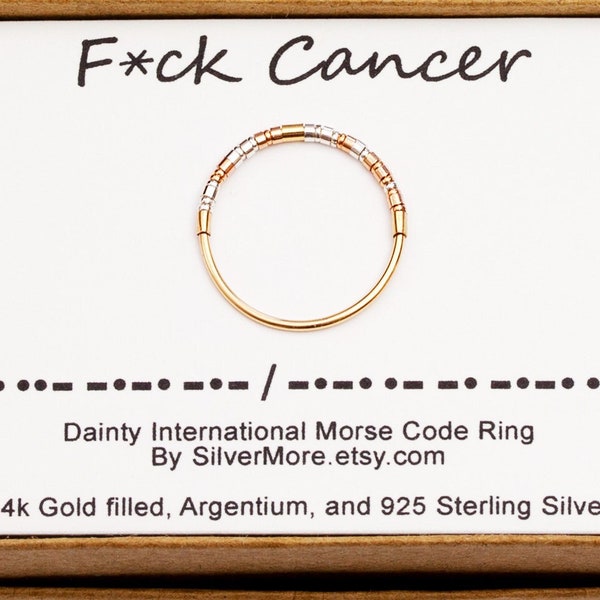 FUCK CANCER Morse Code Ring, Cancer Survivor Encouragement Ring in 14K Gold Filled, 14K Rose Gold Filled, or Sterling Silver