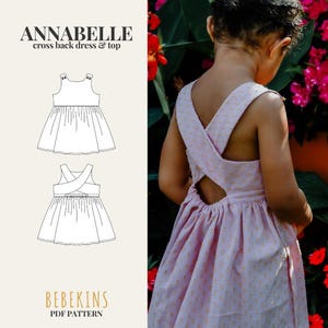 Sukienka Annabelle z krzyżowymi plecami Wzór do szycia w formacie PDF/A4/A0/pliki do projektora - Bebekins Patterns