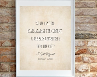 Cita de El Gran Gatsby Así que seguimos adelante, barcos contra la corriente - Cita de F. Scott Fitzgerald - Cita de libro Impresión digital Cita de Jay Gatsby