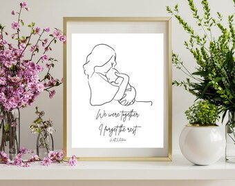 We Were Together I forget the Rest Walt Whitman 8X10 Digital Print Instant Download