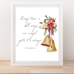 Digital Download- It&#39;s A Wonderful Life Quote George Bailey Zuzu Bailey Every time a bell rings an angel gets its wings  Instant Download