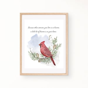 Impresión digital, cita del cardenal de 8 x 10, cuando alguien a quien amas está en el cielo, dicho del cardenal, visitante del cielo, dolor, regalo conmemorativo
