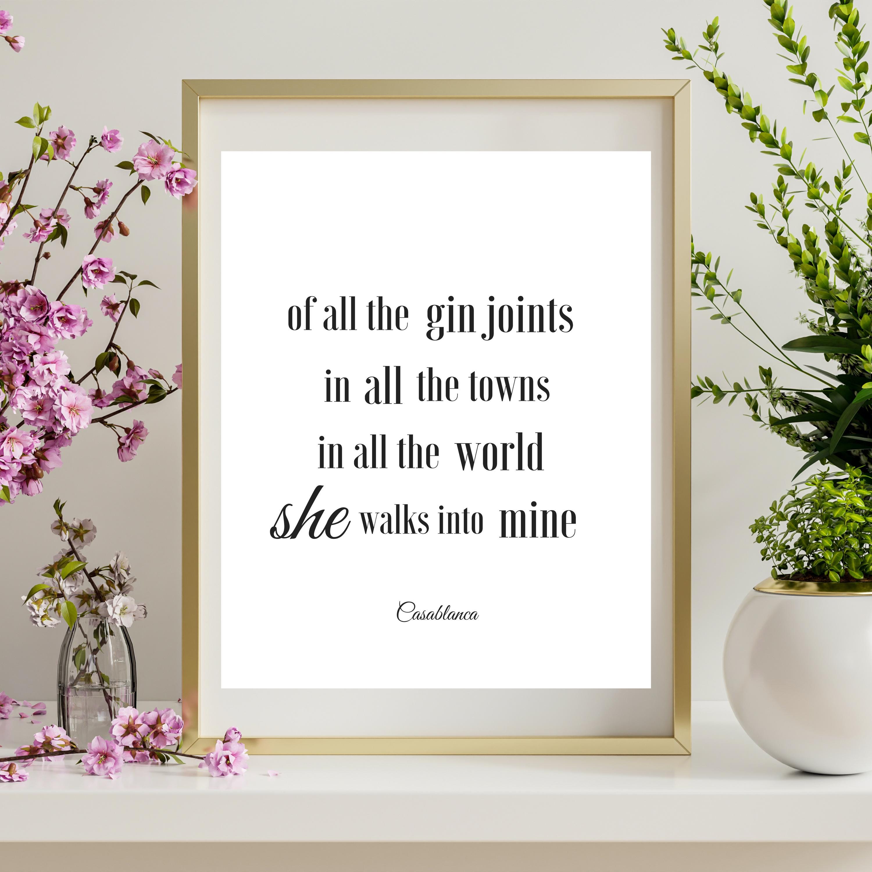 Instant Download Casablanca All the Gin Joints Quote Humphrey Bogart