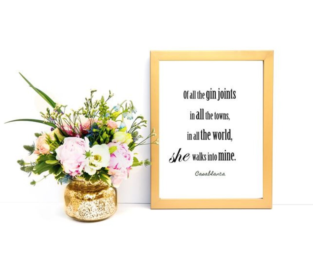 Instant Download Casablanca All the Gin Joints Quote Humphrey Bogart
