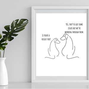Rescue Dog Digital Print 8X10