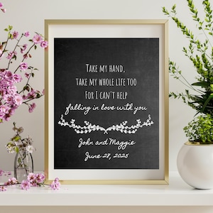 I Can&#39;t Help Falling In Love With You Custom Wedding Gift Anniversary Gift Chalkbaord Style Print
