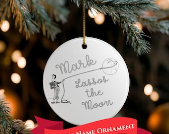 Personalized Ceramic Ornament, It's a Wonderful Life, George Lassos the Moon