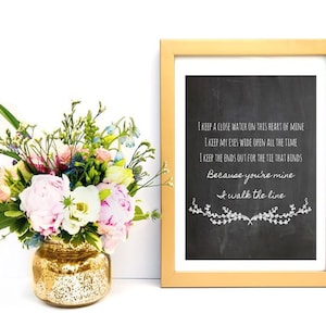 Johnny Cash- Walk The Line Chalkboard Inspired Black and White Print, Music, Lyrics Art Print, Wall & Home Decor, Love song quote