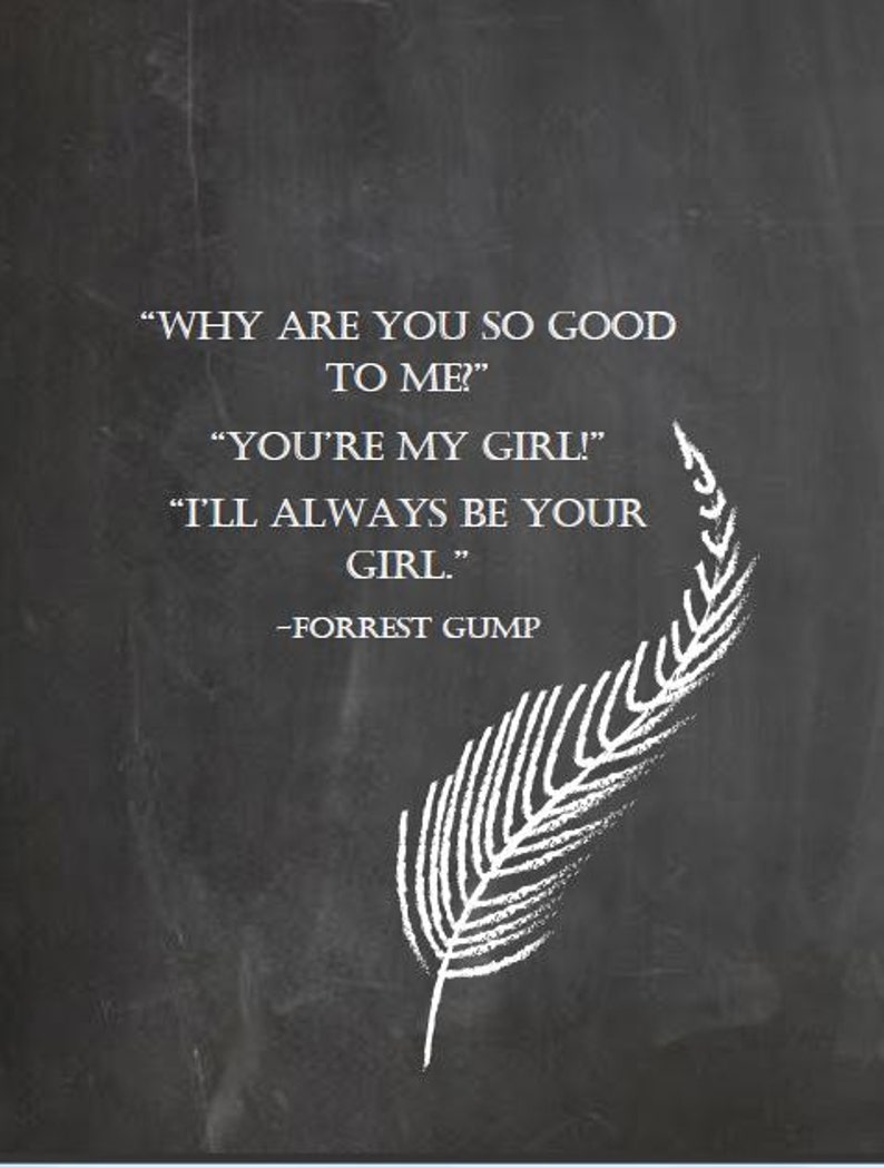 I'll Always be Your Girl-Forrest Gump Quote Chalkboard | Etsy