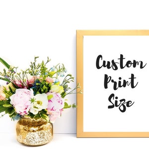 Custom Quote Art Print: Personalized Design, Any Size