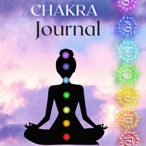 Op de afbeelding: Een zwart silhouet van een persoon die in meditatieve houding zit met zeven gekleurde cirkels die de chakra's voorstellen. De achtergrond is een paarse en roze bewolkte lucht. De tekst "Chakra Journal" staat bovenaan de afbeelding. De tekst "Mystic Harmony Studio" staat onderaan de afbeelding.