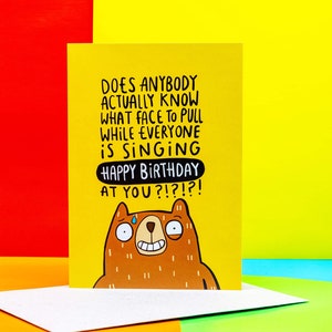 The Birthday Bear A6 Greeting Card - Humorous Greeting Card - Greeting Card - Animal Card - Funny - Katie Abey