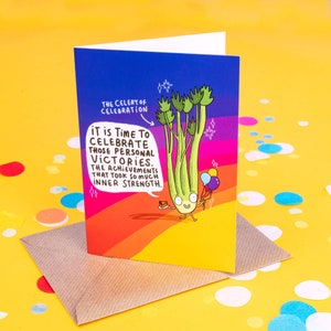 Celery of Celebration - A6-wenskaart - kaart geestelijke gezondheid - vriendenkaart - echtscheiding - trots op jou - Katie Abey