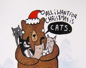 All I want for Christmas is Cats - A6 Greeting Christmas Card