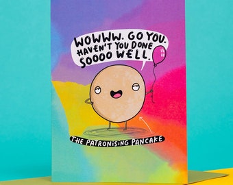 The Patronising Pancake A6 Greeting Card - Greeting card - Funny - Friend - Pun - Katie Abey - Well Done
