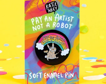 Pay An Artist - Soft Enamel Pin - Katie Abey - Cute Pin - Rainbow - Cute Gift