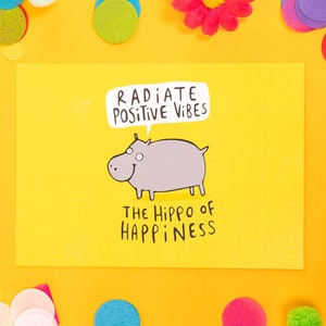 The Hippo Of Happiness - A6 Postcard - Motivational Postcard - Katie Abey - Encouragement