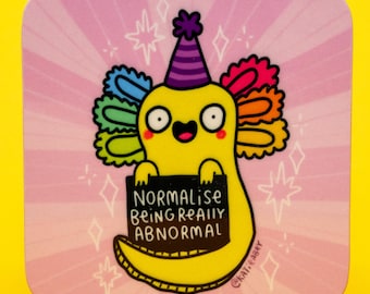Normalise Being Really Abnormal Axolotl Coaster - Katie Abey - Rainbow - Self Care - Self Love - Therapy Gift