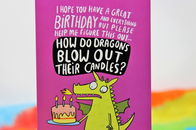 How Do Dragons Blow Out Their Candles A6 Card Dragon Etsy