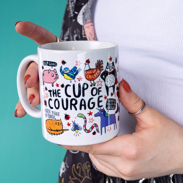 The Cup of Courage - Mental Health - Confidence boost - Anxiety - Get well - Self Care - Katie Abey