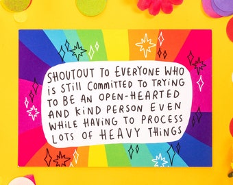 Shoutout To Everyone Kind - Rainbow - Motivational Postcard - Katie Abey