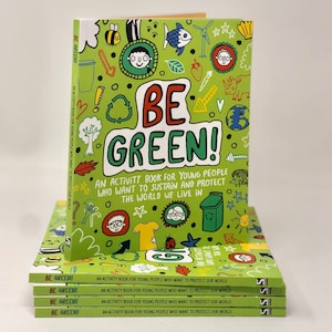 Multiple Be Green Activity Books illustrated by Katie Abey stacked on top of one another