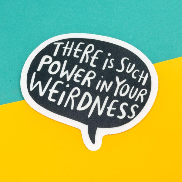 Power in your Weirdness Sun Catcher  - Katie Abey - Motivational - Positivity - Pride