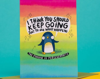 The Penguin of Perseverance A6 Greeting Card - Greeting card - Funny - Friend - Pun - Katie Abey - Animal