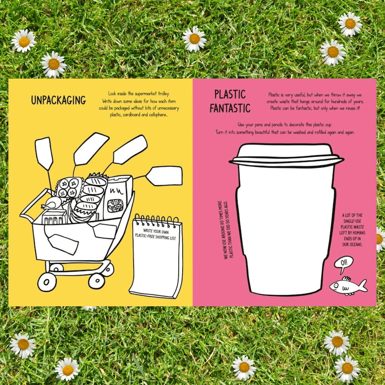 Pages in the Be Green Activity Book illustrated by Katie Abey. One page includes a writing activity for a plastic free shopping list and the other has an activity on decorating a plastic free cup. The book is laying on the grass amongst daisies