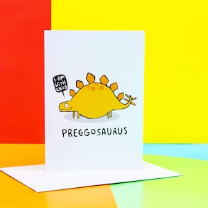 Preggosaurus Pregnancy Card - New Baby - New Mum - Greeting Card - Humour - Baby shower - Mum To Be - Katie Abey