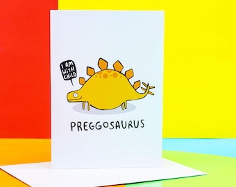 Preggosaurus Pregnancy Card - New Baby - New Mum - Greeting Card - Humour - Baby shower - Mum To Be - Katie Abey