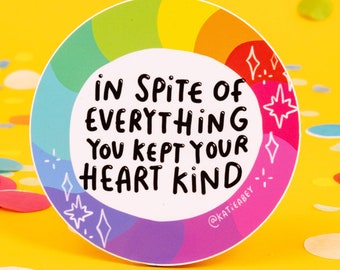 Kind heart - Vinyl Sticker